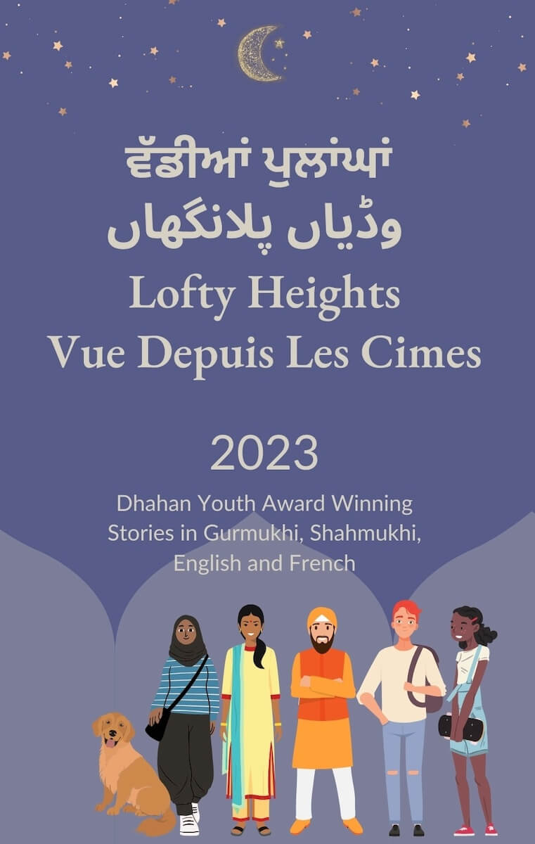 2023 Lofty Heights Anthology by Dhahan Youth Award winning authors